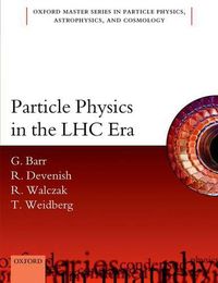 Cover image for Particle Physics in the LHC Era