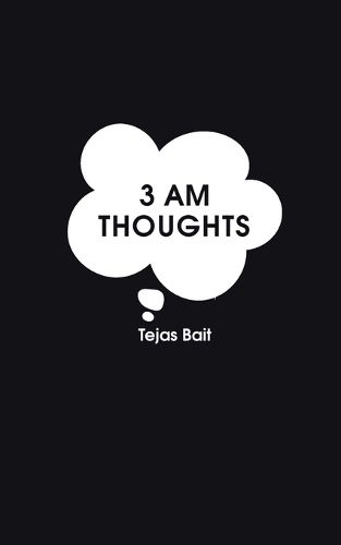 Cover image for 3 AM Thoughts