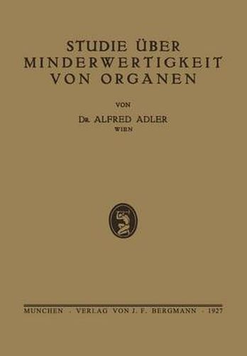 Studie UEber Minderwertigkeit Von Organen