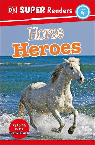 Cover image for DK Super Readers Level 4 Horse Heroes