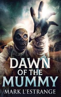 Cover image for Dawn Of The Mummy