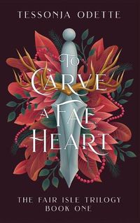 Cover image for To Carve a Fae Heart