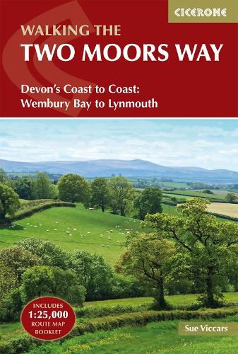 Cover image for The Two Moors Way: Devon's Coast to Coast: Wembury Bay to Lynmouth