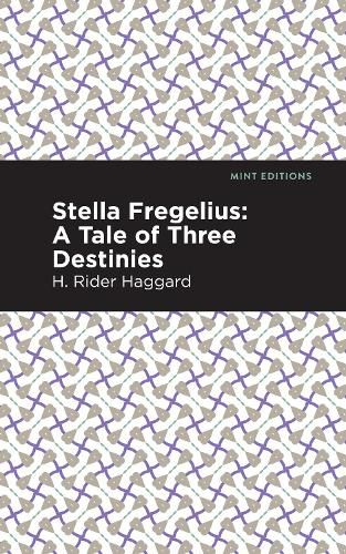 Cover image for Stella Fregelius: A Tale of Three Destinies