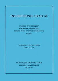 Cover image for Dedicationes. Catalogi. Termini. Tituli Sepulcrales. Varia. Tituli Attici extra Atticam reperti. Addenda