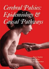 Cover image for Cerebral Palsies: Epidemiology and Causal Pathways