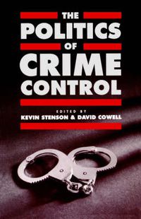 Cover image for The Politics of Crime Control