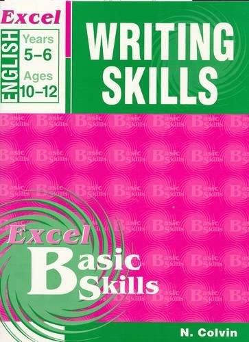 Cover image for Excel Writing Skills: Writing Skills Years 5-6