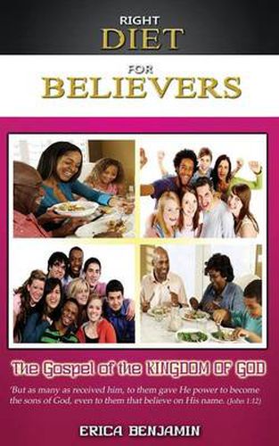 Cover image for Right Diet for Believers: The Gospel of the Kingdom of God