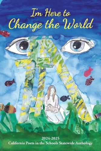 Cover image for I'm Here to Change the World