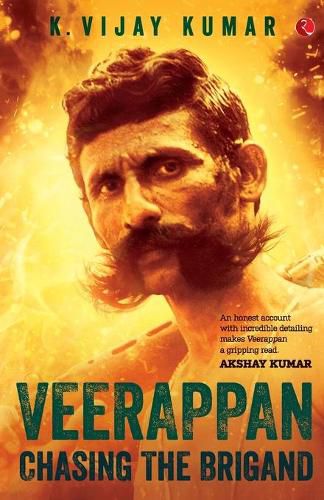 Cover image for Veerappan: Chasing The Brigand