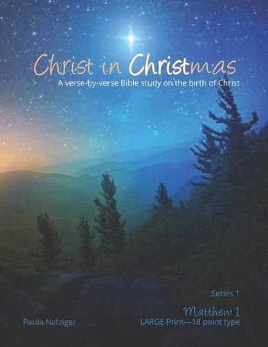 Cover image for Christ in Christmas: A verse-by-verse Bible study on the birth of Christ