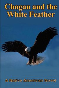 Cover image for Chogan and the White Feather