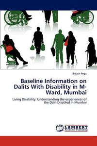 Cover image for Baseline Information on Dalits With Disability in M-Ward, Mumbai