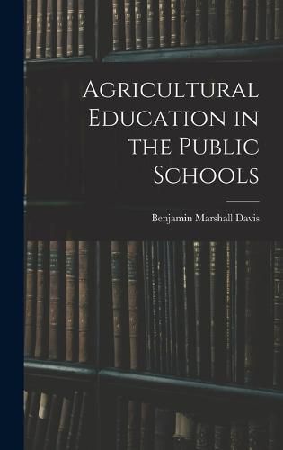 Cover image for Agricultural Education in the Public Schools