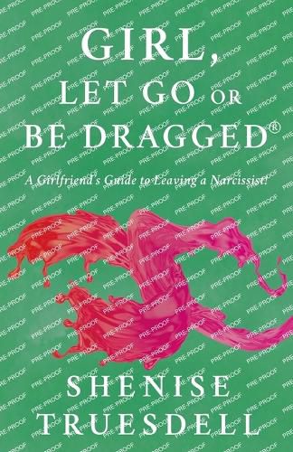 Cover image for Girl, Let Go Or Be Dragged!