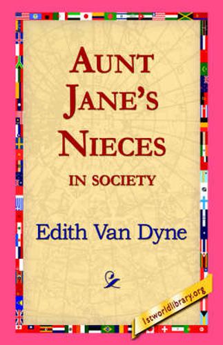 Cover image for Aunt Jane's Nieces in Society