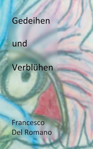 Cover image for Gedeihen und Verbluhen