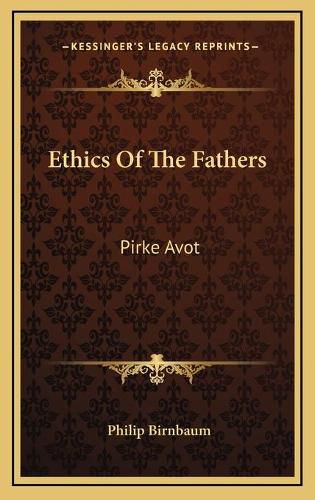 Cover image for Ethics of the Fathers: Pirke Avot