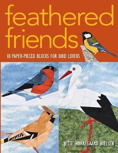 Cover image for Feathered Friends: 18 Paper-pieced Blocks for Bird Lovers