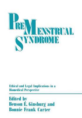 Cover image for Premenstrual Syndrome: Ethical and Legal Implications in a Biomedical Perspective