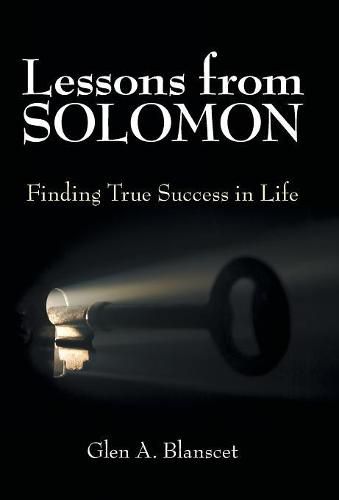 Cover image for Lessons from Solomon: Finding True Success in Life