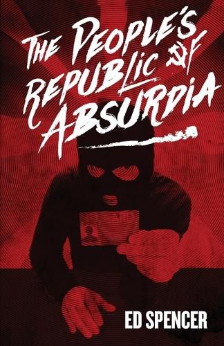 Cover image for The People's Republic of Absurdia