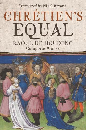 Cover image for Chretien's Equal: Raoul de Houdenc: Complete Works