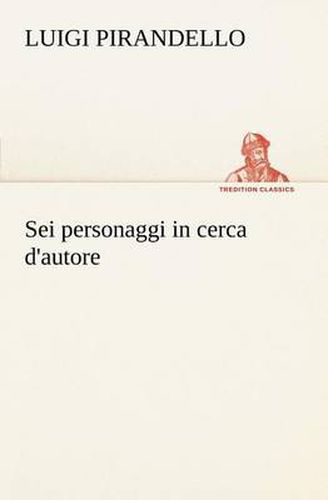 Cover image for Sei personaggi in cerca d'autore