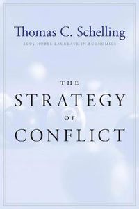 Cover image for The Strategy of Conflict: With a New Preface by the Author