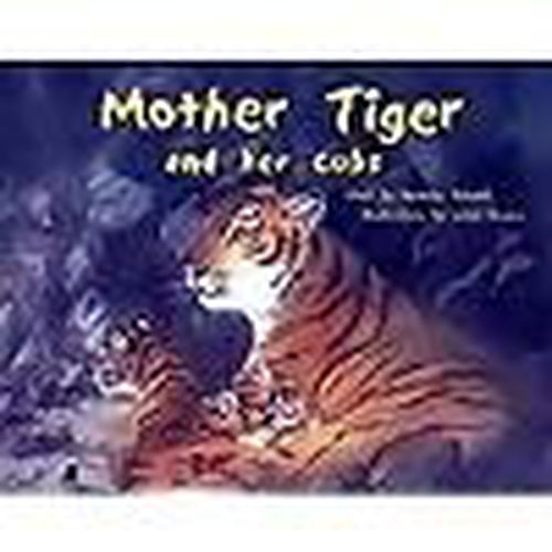 Cover image for Mother Tiger and Her Cubs: Individual Student Edition Blue (Levels 9-11)