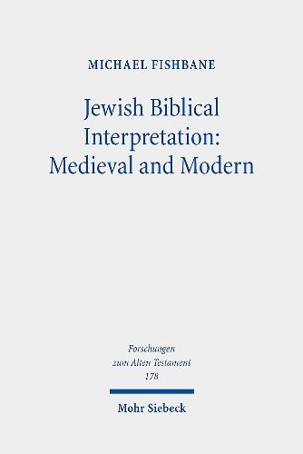 Cover image for Jewish Biblical Interpretation: Medieval and Modern