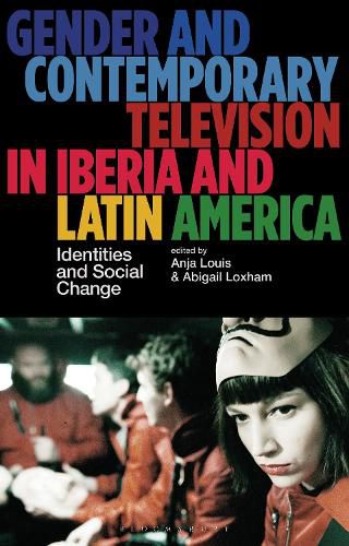 Cover image for Gender and Contemporary Television in Iberia and Latin America
