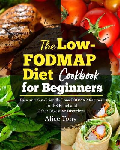 Cover image for The Low-FODMAP Diet Cookbook for Beginners