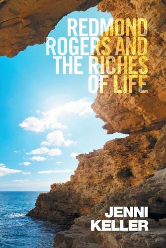 Cover image for Redmond Rogers and the Riches of Life