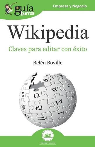 Cover image for GuiaBurros Wikipedia: Claves para editar con exito