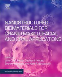 Cover image for Nanostructured Biomaterials for Cranio-Maxillofacial and Oral Applications
