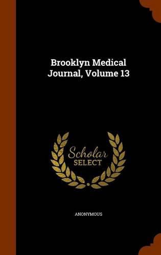 Cover image for Brooklyn Medical Journal, Volume 13
