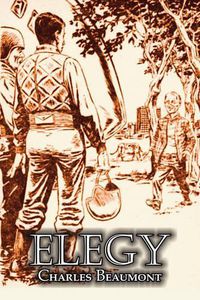 Cover image for Elegy by Charles Beaumont, Science Fiction, Adventure