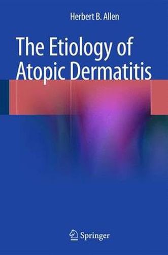 Cover image for The Etiology of Atopic Dermatitis