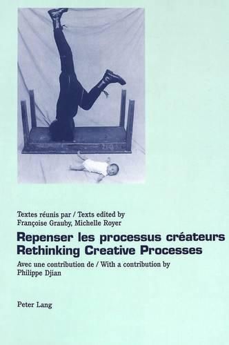 Cover image for Repenser les Processus Createurs Rethinking Creative Processes