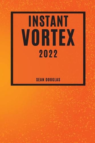 Cover image for Instant Vortex 2022: Mouth-Watering and Friendly-Budget Recipes