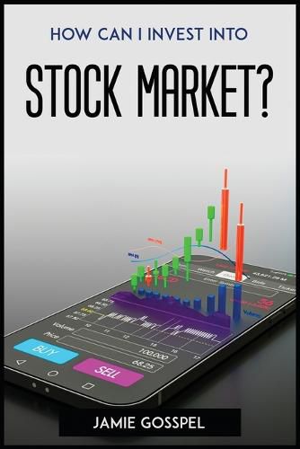 Cover image for How Can I Invest Into Stock Market?