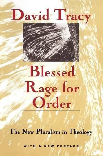 Cover image for Blessed Rage for Order: The New Pluralism in Theology