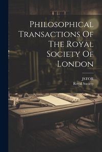 Cover image for Philosophical Transactions Of The Royal Society Of London