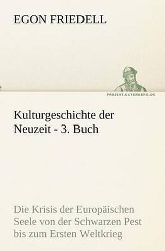 Cover image for Kulturgeschichte Der Neuzeit - 3. Buch