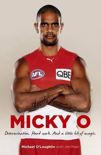 Micky O: Hard Work. Determination. And a Little Bit of Magic