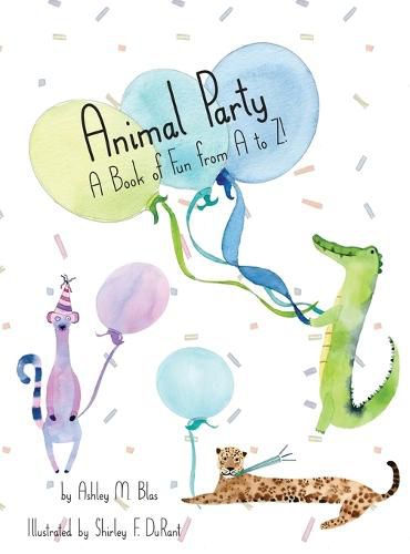 Cover image for Animal Party: A Book of Fun from A to Z!