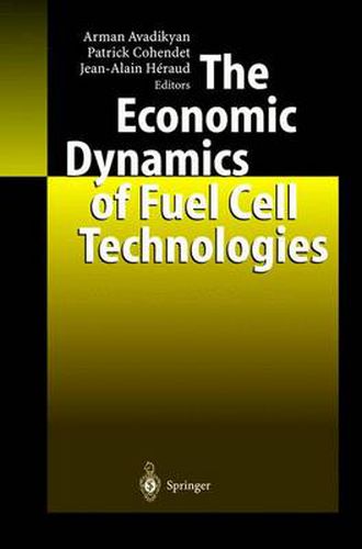 Cover image for The Economic Dynamics of Fuel Cell Technologies