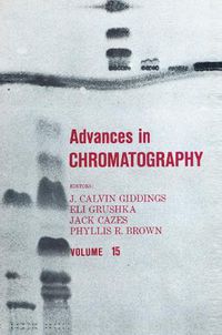 Cover image for Advances in Chromatography: Volume 15